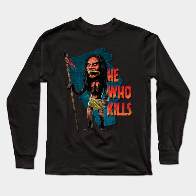 He Who Kills Long Sleeve T-Shirt by Rosado